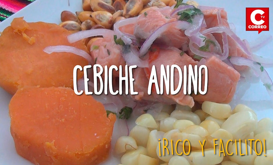 ¡Qué rico!: atrévete a preparar este Cebiche andino (VIDEO)